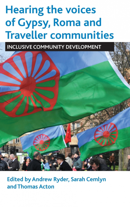 Hearing the voices of Gypsy, Roma and Traveller communities