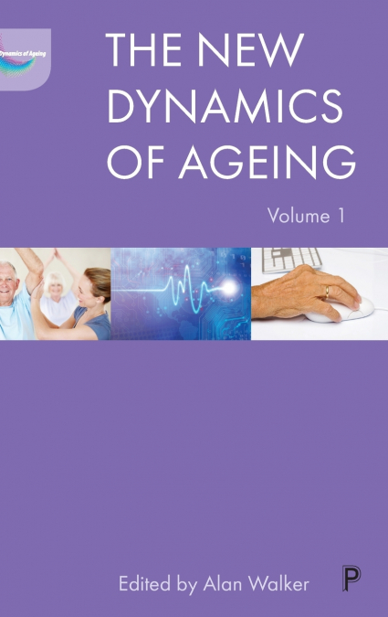 The new dynamics of ageing volume 1
