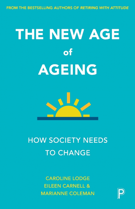 The new age of ageing