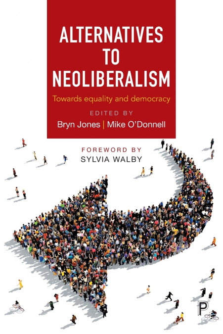 Alternatives to neoliberalism