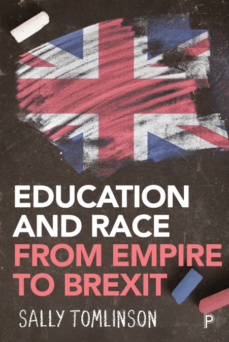 Education and Race from Empire to Brexit