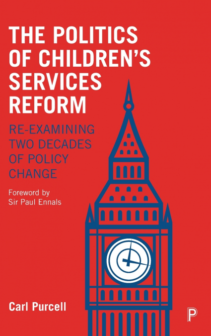 The Politics of Children’s Services Reform