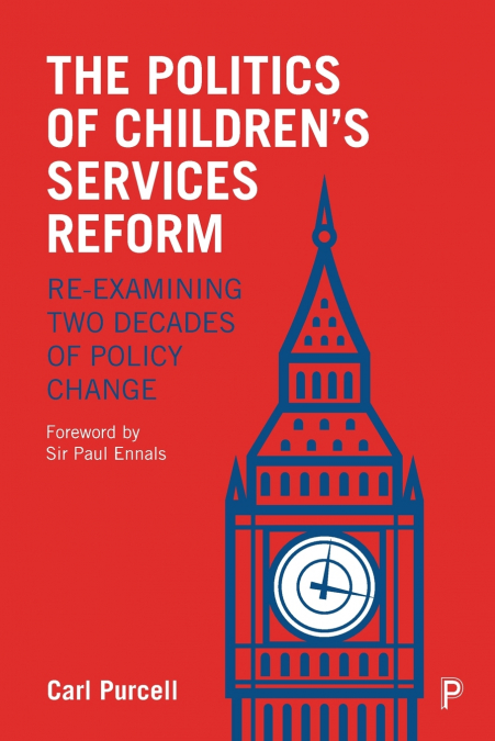 The Politics of Children’s Services Reform