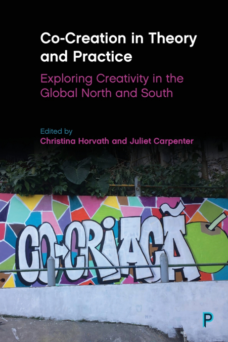 Co-Creation in Theory and Practice