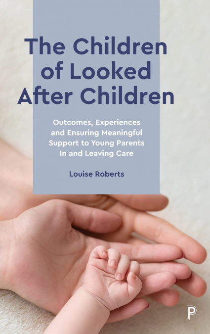 The Children of Looked After Children