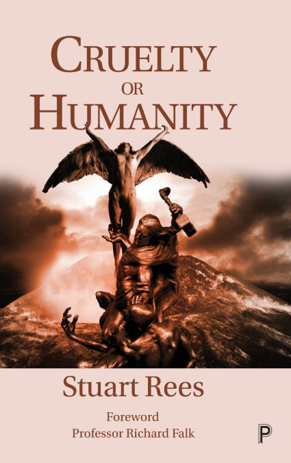 Cruelty or Humanity