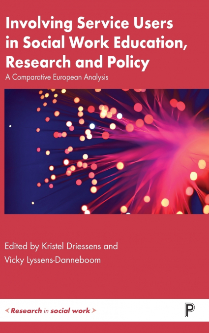 Involving Service Users in Social Work Education, Research and Policy