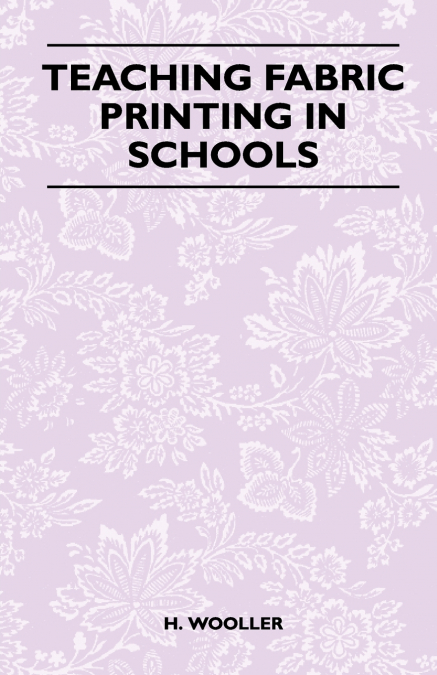 Teaching Fabric Printing in Schools