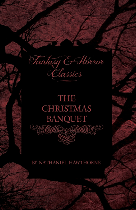 The Christmas Banquet (Fantasy and Horror Classics)