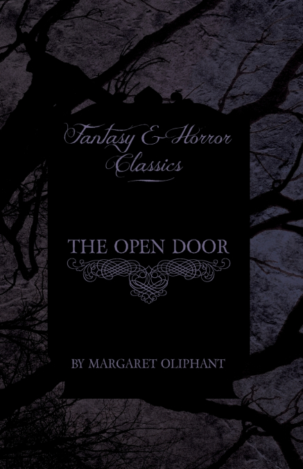 The Open Door (Fantasy and Horror Classics)