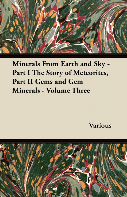 Minerals from Earth and Sky