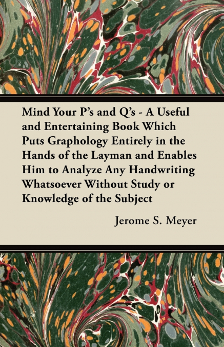Mind Your P’s and Q’s