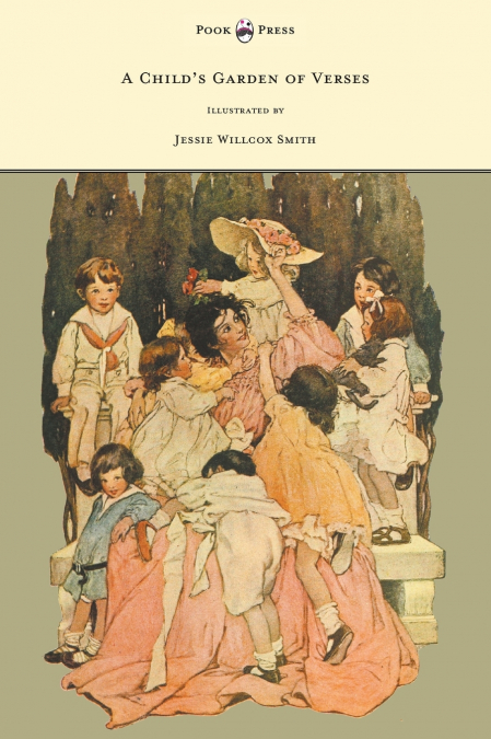 A Child’s Garden of Verses - Illustrated by Jessie Willcox Smith