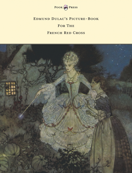 Edmund Dulac’s Picture-Book for the French Red Cross