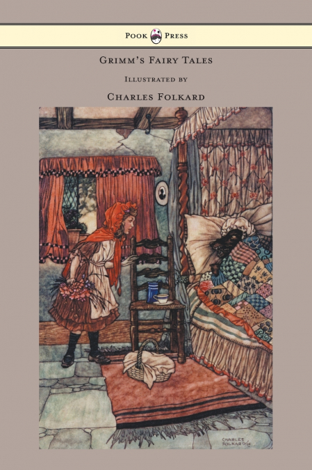 Grimm’s Fairy Tales - Illustrated by Charles Folkard