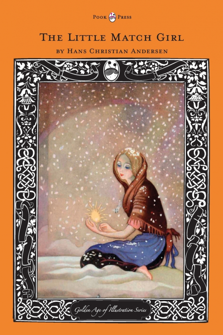 The Little Match Girl - The Golden Age of Illustration Series