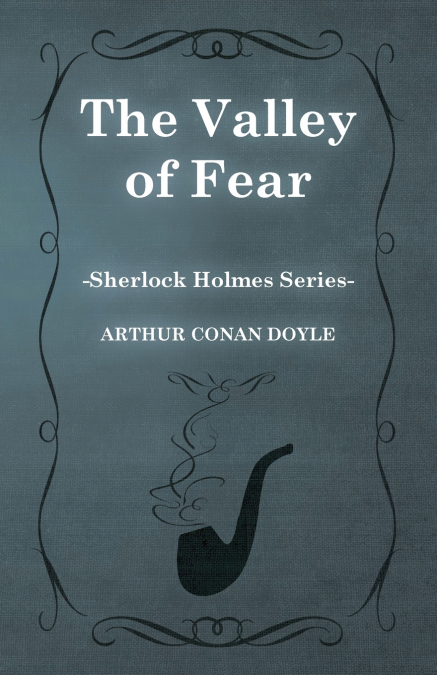 The Valley of Fear