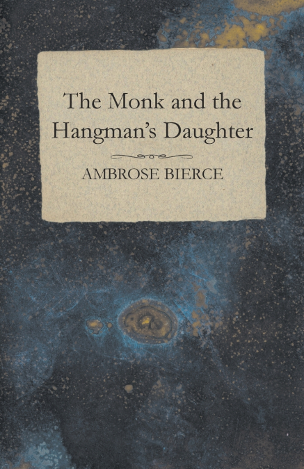 The Monk and the Hangman’s Daughter