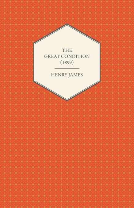 The Great Condition (1899)
