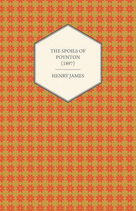 The Spoils of Poynton (1897)