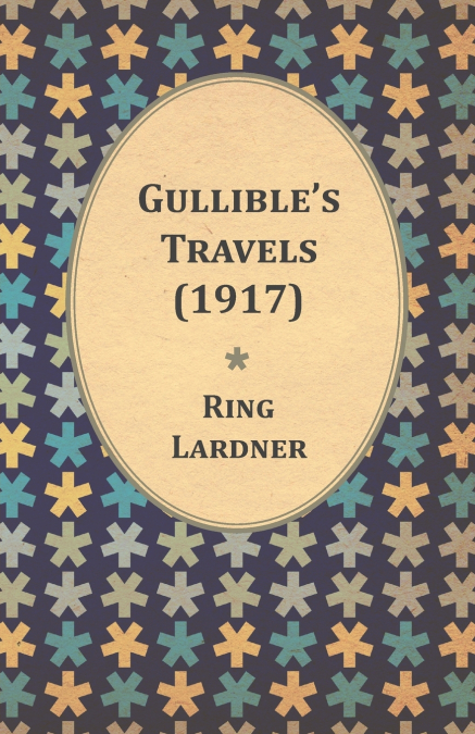 Gullible’s Travels (1917)