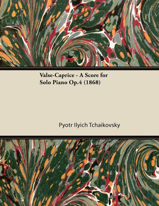Valse-Caprice - A Score for Solo Piano Op.4 (1868)
