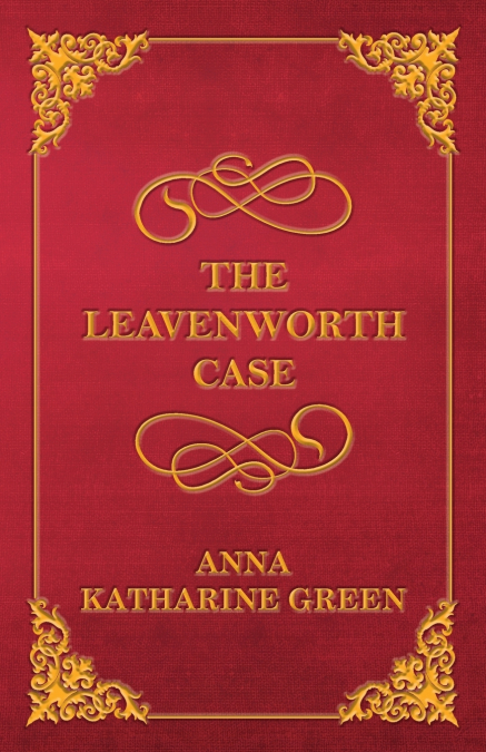 The Leavenworth Case