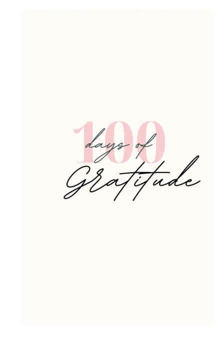 100 Days Of Gratitude