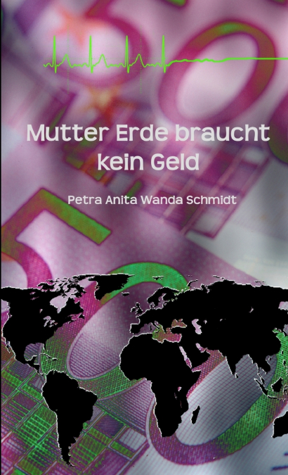 Mutter Erde braucht kein Geld -V72
