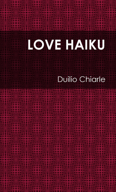 LOVE HAIKU