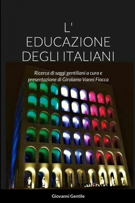 L’ EDUCAZIONE DEGLI ITALIANI