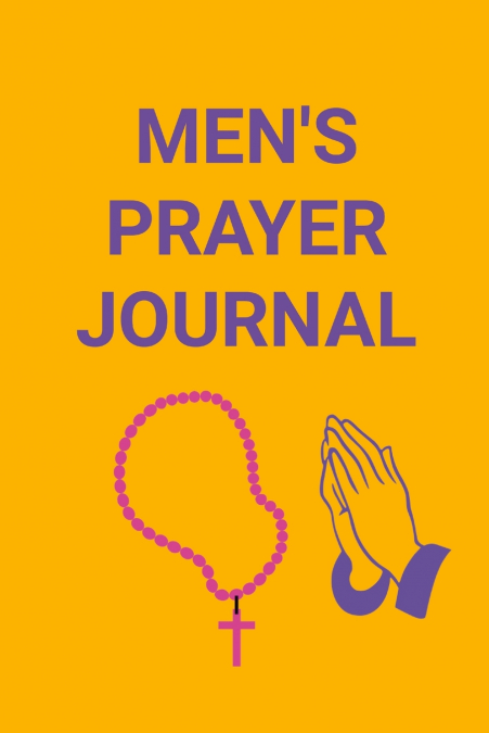 MEN’S PRAYER JOURNAL