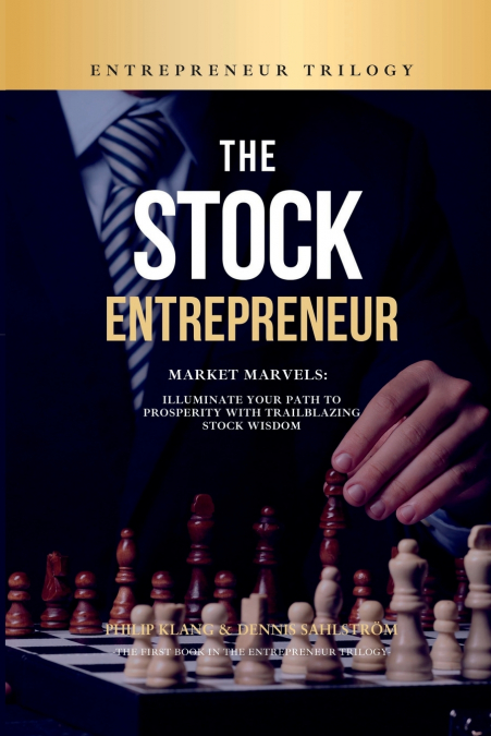 The Stock Entrepreneur