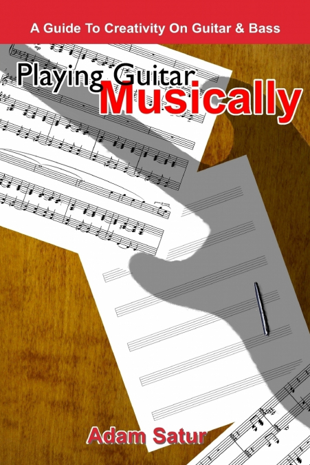 Playing Guitar Musically