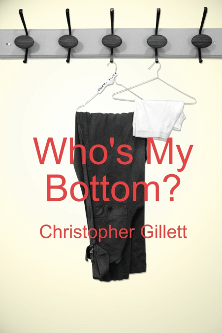 Who’s My Bottom?