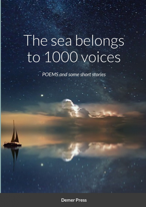 The sea belongs to 1000 voices