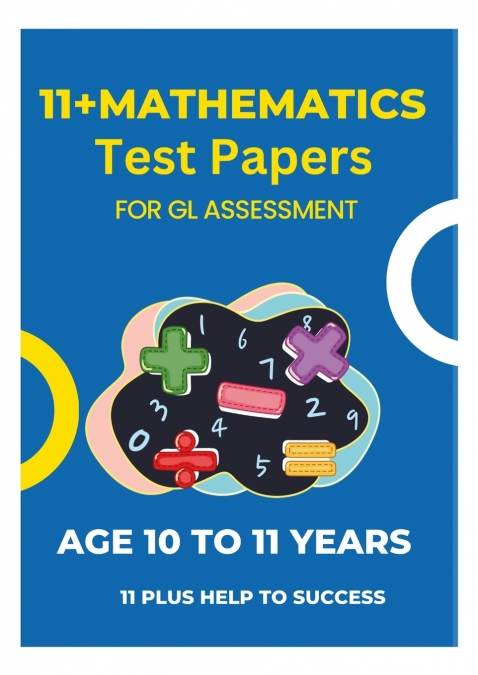11 Plus Mathematics Assessment  Test Papers