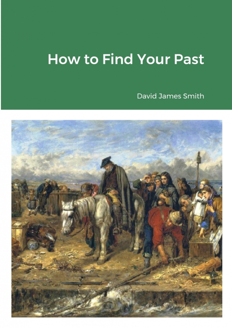 How to Find Your Past