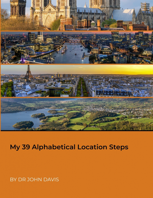 My 39 Alphabetical Location Steps