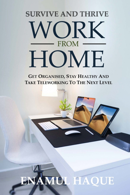 Survive And Thrive Work From Home