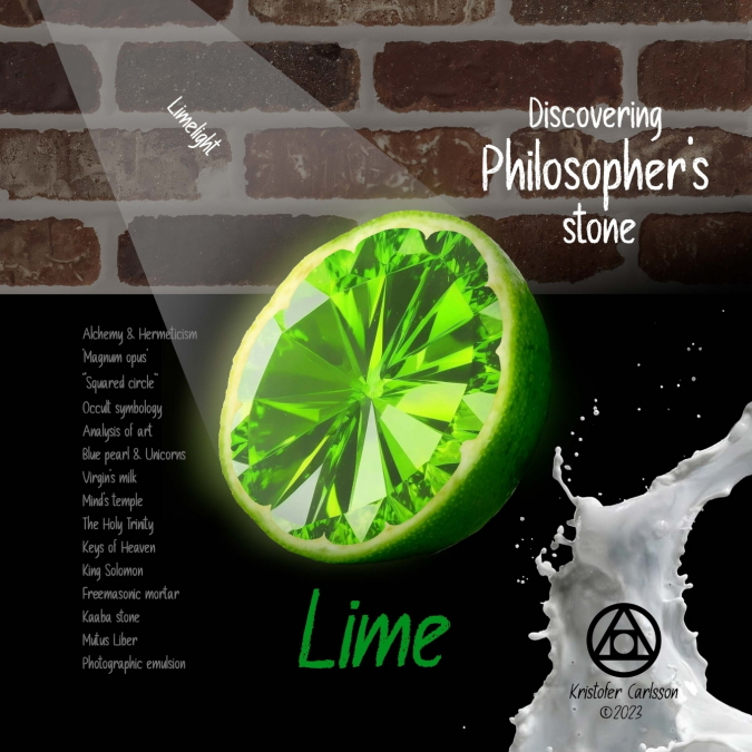 Discovering Philosopher’s stone - Lime