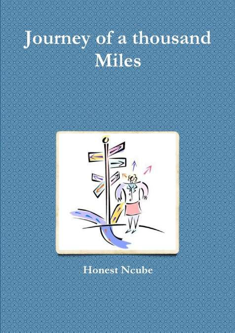 Journey of a thousand Miles