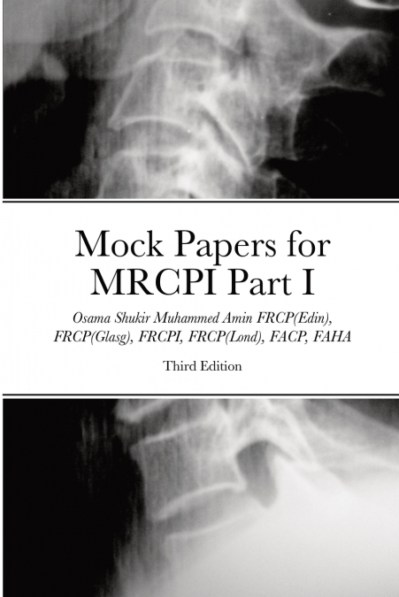Mock Papers for MRCPI Part I