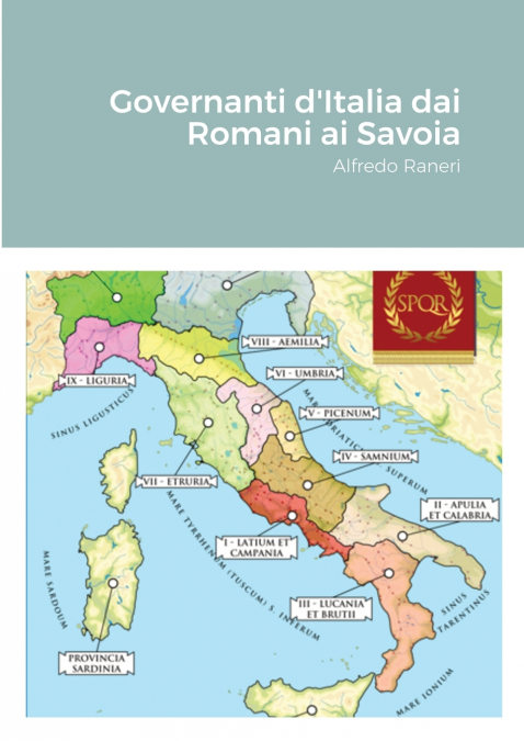 Governanti d’Italia dai Romani ai Savoia