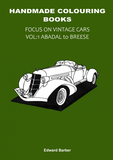 Handmade Colouring Books - Focus on Vintage Cars Vol