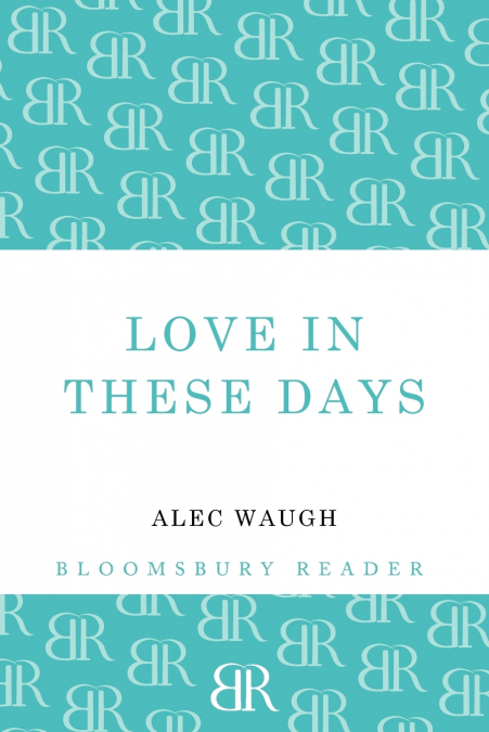 Love in These Days