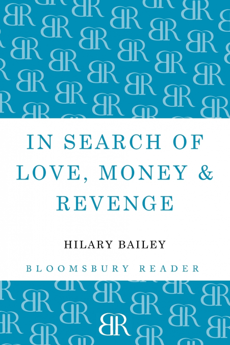 In Search of Love, Money & Revenge