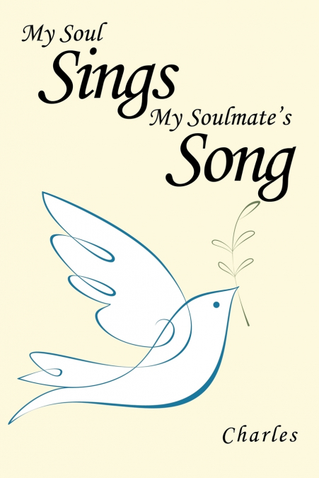 My Soul Sings My Soulmate’s Song