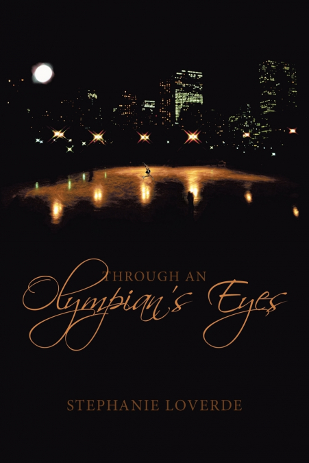 Through an Olympian’s Eyes