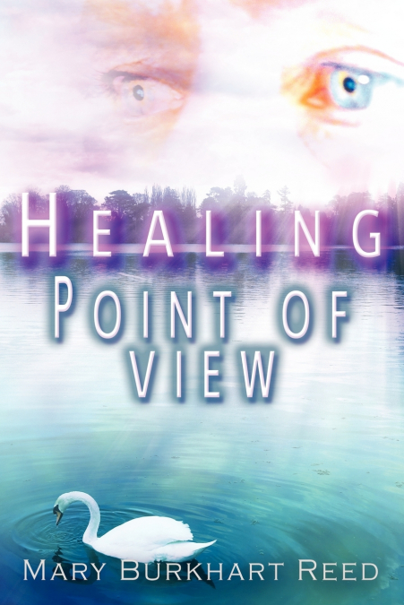 Healing Point of View